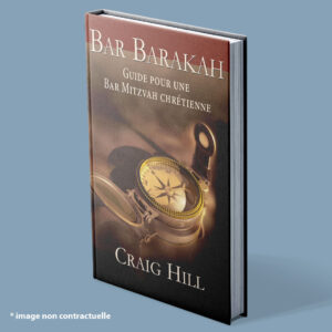 Bar Barakah - Guide pour une Bar Mitzvah chrétienne