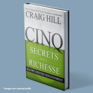 Cinq secrets sur la richesse que 96% d’entre-nous ignorent