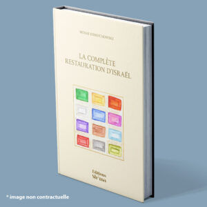 La complète restauration d'Israël