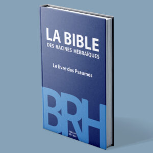 La Bible des Racines Hébraïques - Psaumes