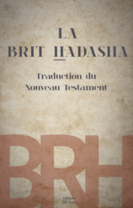 La Bible des Racines Hébraïques Volume 4 La Brit Hadasha