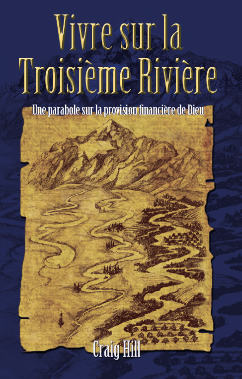 Craig Hill Vivre sur la troisième rivière